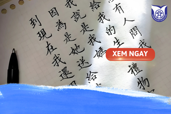 Liên thông ngành Ngôn ngữ Trung – Trường Đại học Thủ đô Hà Nội